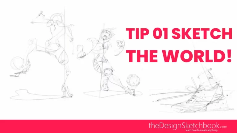 TIP 1 | LEARN DRAWING FASTER BY SKETCHING THE WORLD!