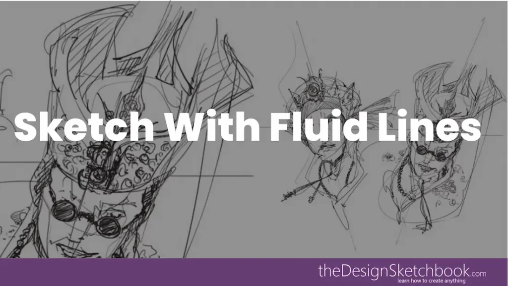 TIP 61 | Sketch with Fluid Lines: Unlock Your Creative Flow and Energize Your Designs