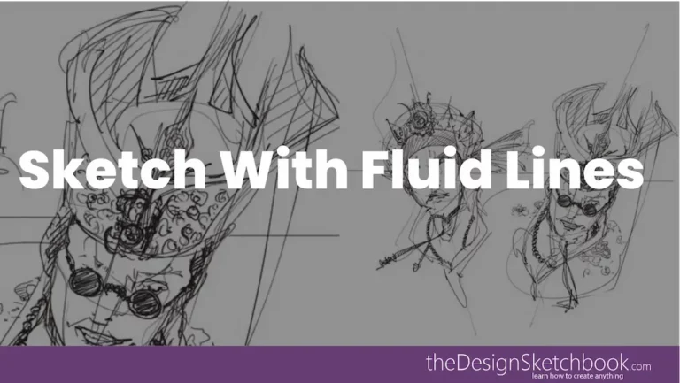 TIP 61 | Sketch with Fluid Lines: Unlock Your Creative Flow and Energize Your Designs