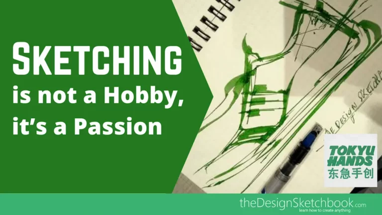 TIP 73 Sketching is not a Hobby, it’s a Passion