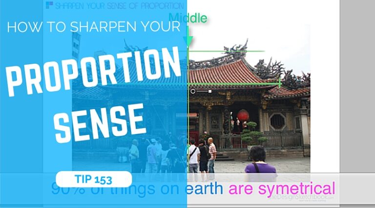 TIP 153 Master Design Proportions Fast: The Halving Technique for Sketching