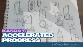Kasra’s Story Accelerating Design Sketching Skills with Sketch Like The Pros VIP