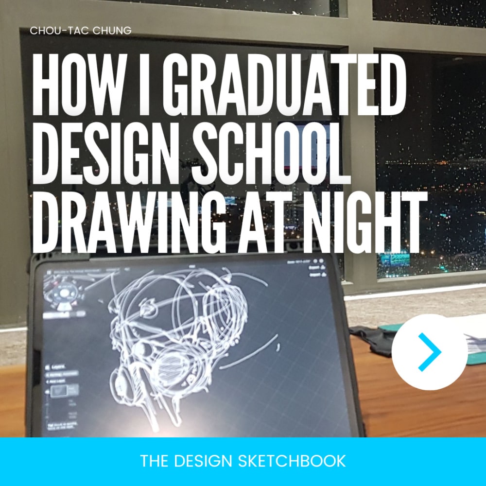 how i graduated design school drawing at night