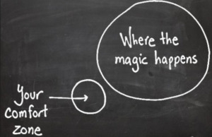 The magic appear out of the comfort zone