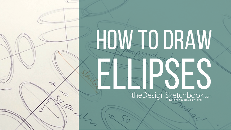 How to Draw Ellipses Freehand