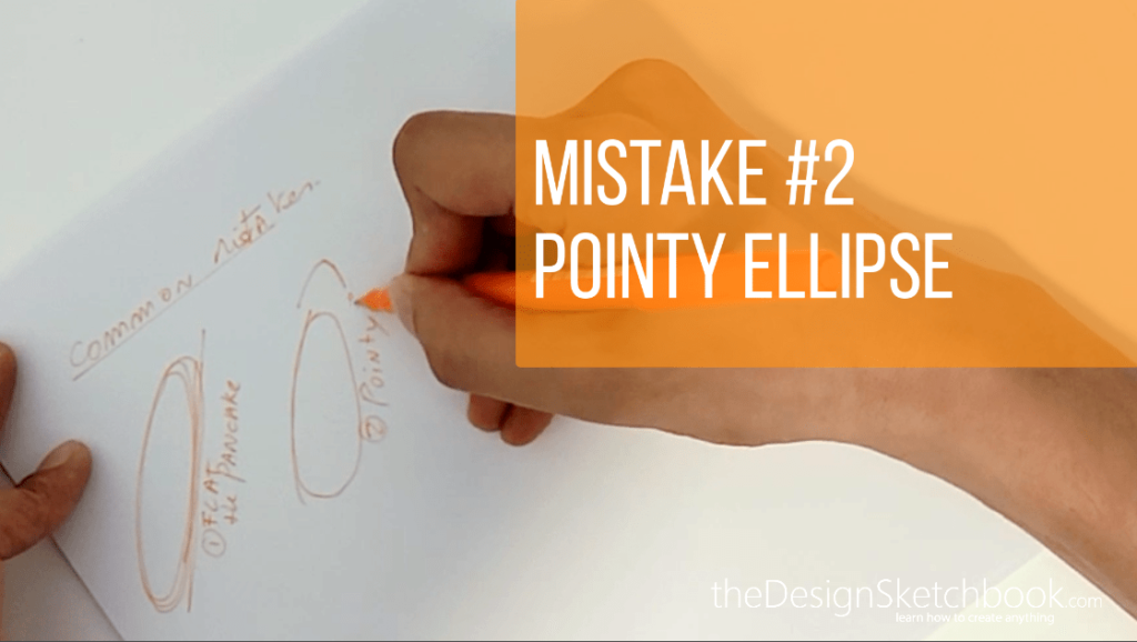How to draw an ellipse in design sketching pointy ellipse mistake