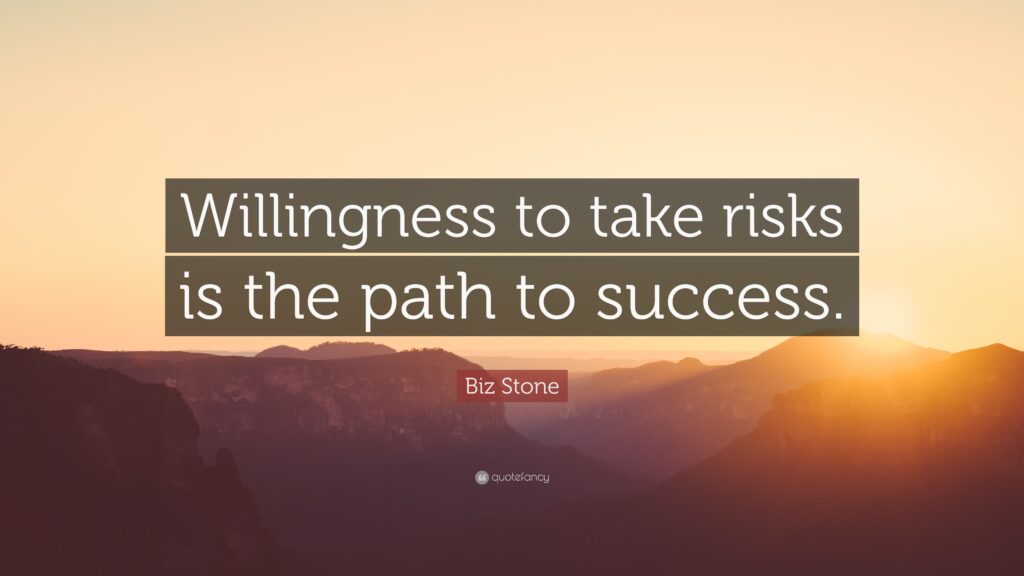 Willingness to take risks is the path to success.
— Biz Stone
