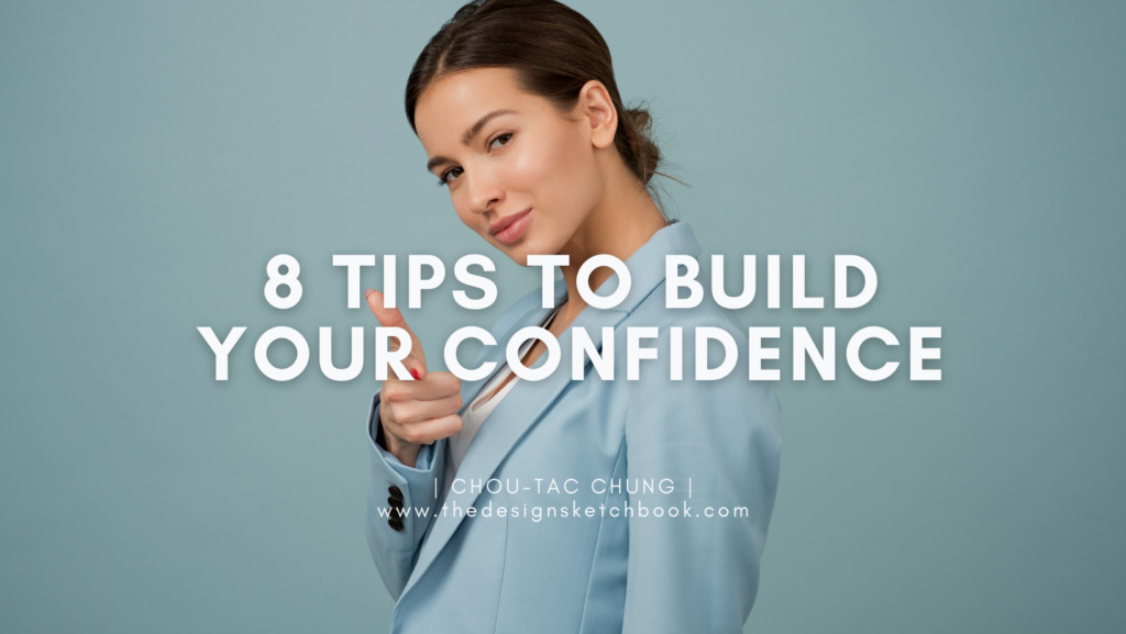 8 tips to build your confidence