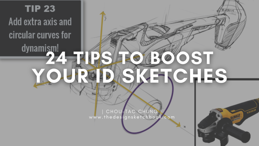 How to Boost Your Industrial Design Sketches Instantly in 24 tips