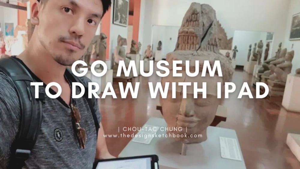 Go museum to draw with ipad