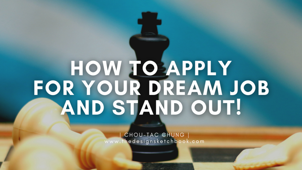 How to Apply for your Dream Design Job and Stand Out!