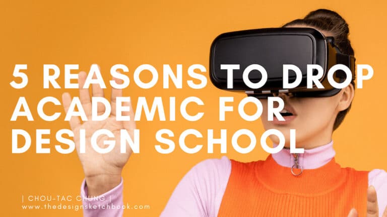 5 Reasons to drop Academic for Design School.