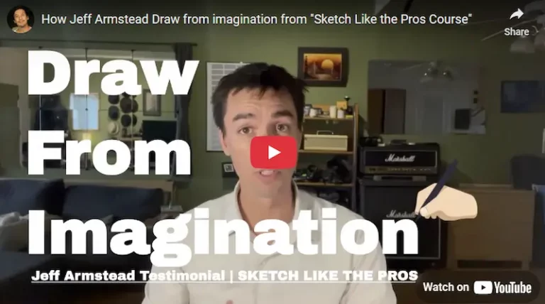 Why Jeff Recommends Sketch Like the Pros The Best Course for Drawing from Imagination