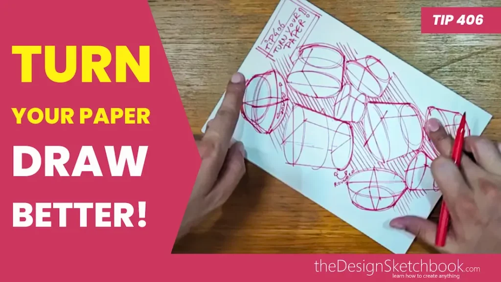 TIP 406 How to Draw Cylinders: Turn Your Paper to Draw Faster and More Accurately (Design Sketching for Beginners)